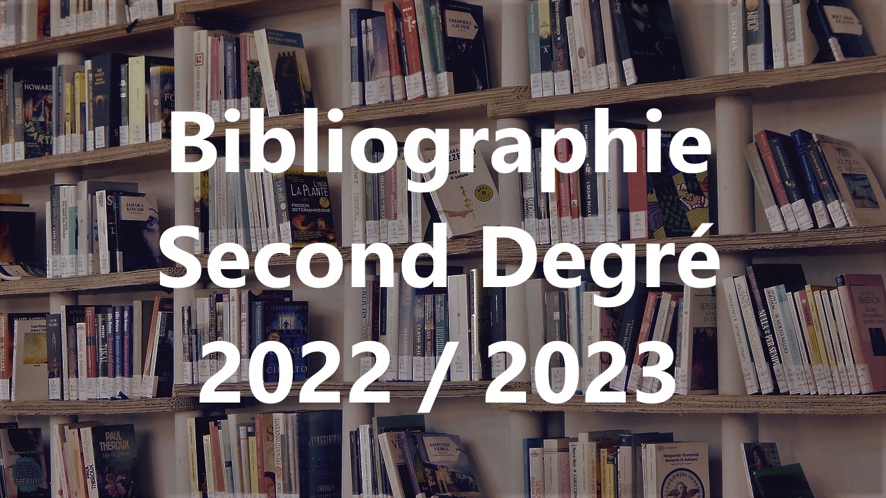 Bibliographie Second Degré 2022-2023